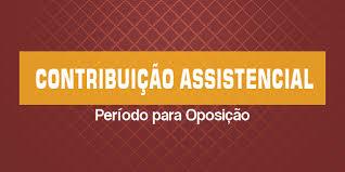 Inicia-se nessa sexta feira (25/08) para oposição ao desconto assistencial