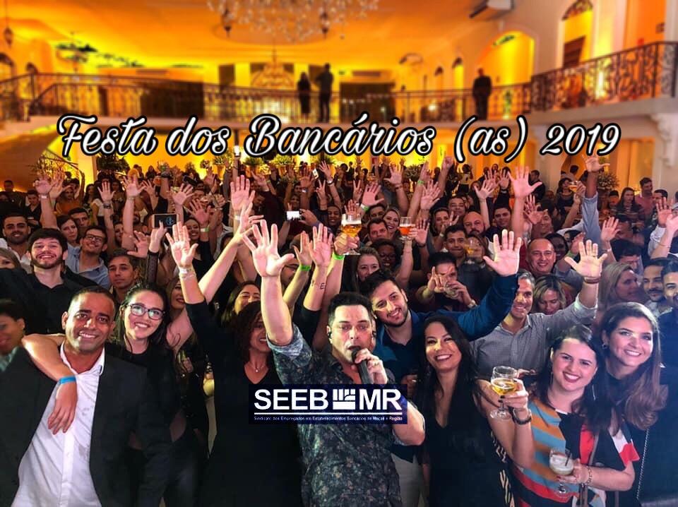 Festa do Bancário (a) 2019; Sucesso total!