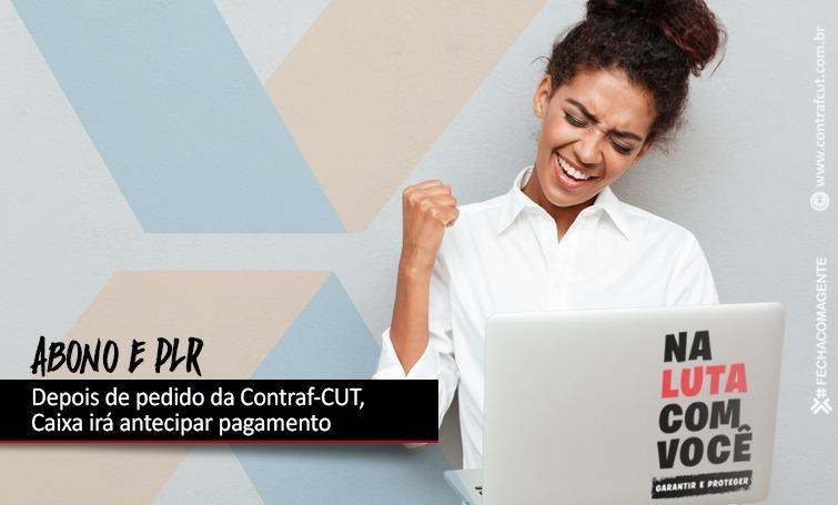 Após reivindicação, Caixa pagará PLR e abono único na próxima segunda-feira (14)