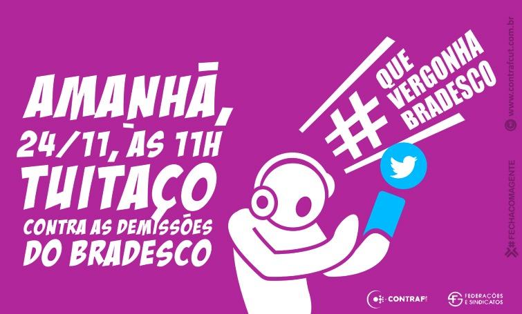 Tuitaço contra as demissões no Bradesco será amanhã