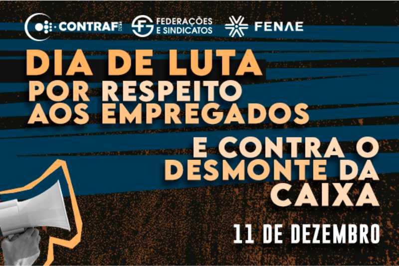 Ato contra a reestruturação da Caixa cobra respeito aos empregados