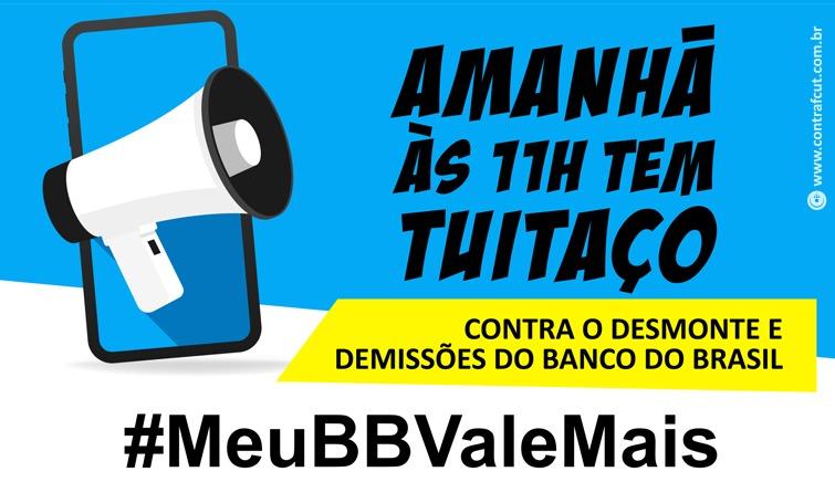Amanhã tem tuitaço contra a reestruturação no BB