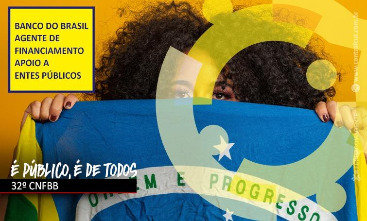 Banco do Brasil sempre financiando e apoiando os entes públicos