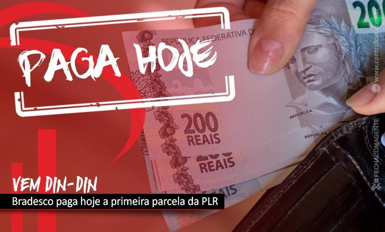 Bradesco pagou PLR neste sábado (18)