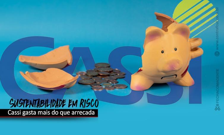 Mesmo com aporte milionário, despesas da Cassi são maiores do que receitas