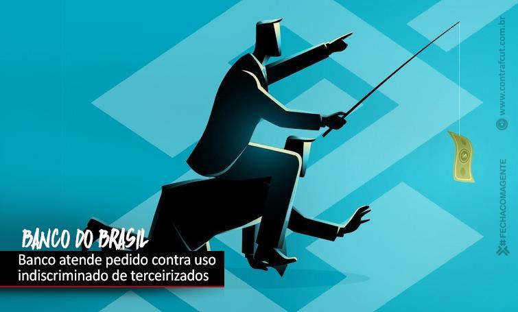 BB: avança negociação para coibir uso indiscriminado de terceirizados