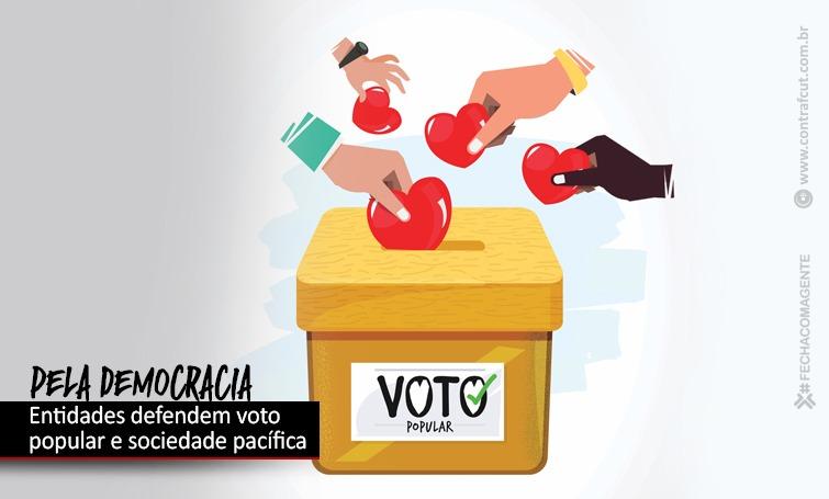Entidades realizam ato em defesa das eleições e contra a violência