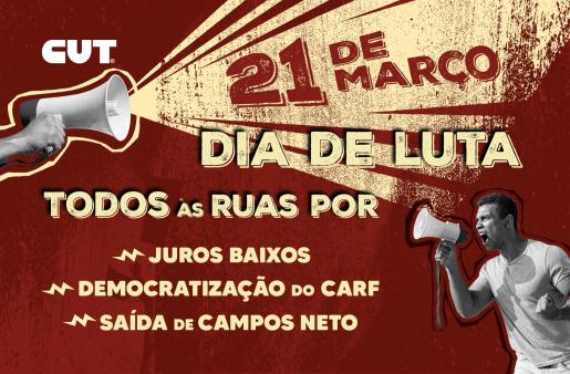 Todos devem ir às ruas nesta terça contra juros altos, diz presidente da CUT