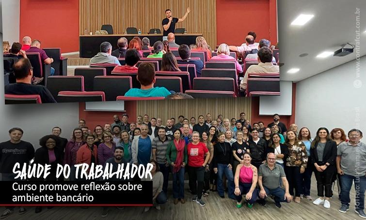 Curso aborda vigilância e atenção à saúde do trabalhador no ramo financeiro