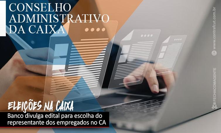 Caixa divulga edital para eleição do CA