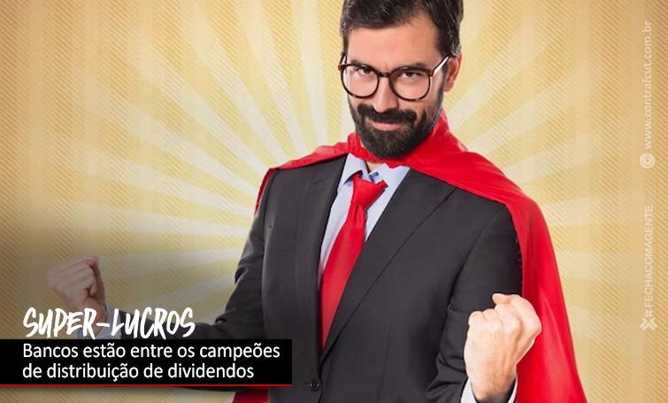 Empresas brasileiras distribuíram 218,8 bi em dividendos