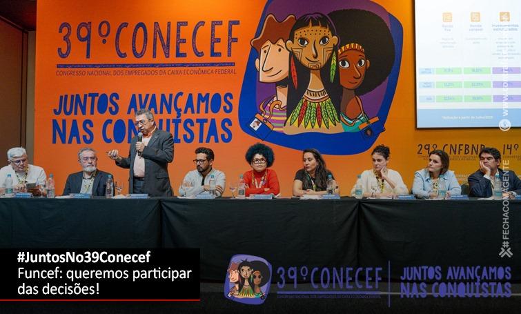 39º Conecef cobra participação nas decisões da Funcef