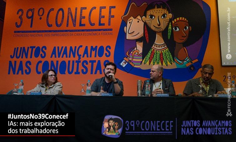 39º Conecef debate sobre impactos da IA na Caixa e no emprego bancário