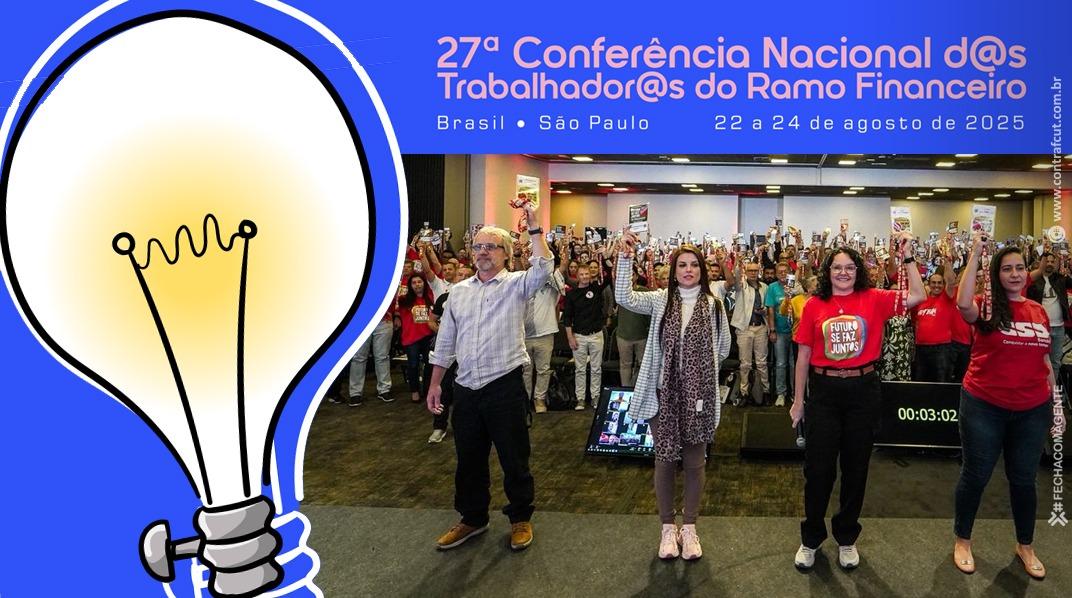 Faltam 9 dias para o início da 27ª Conferência Nacional dos Bancários